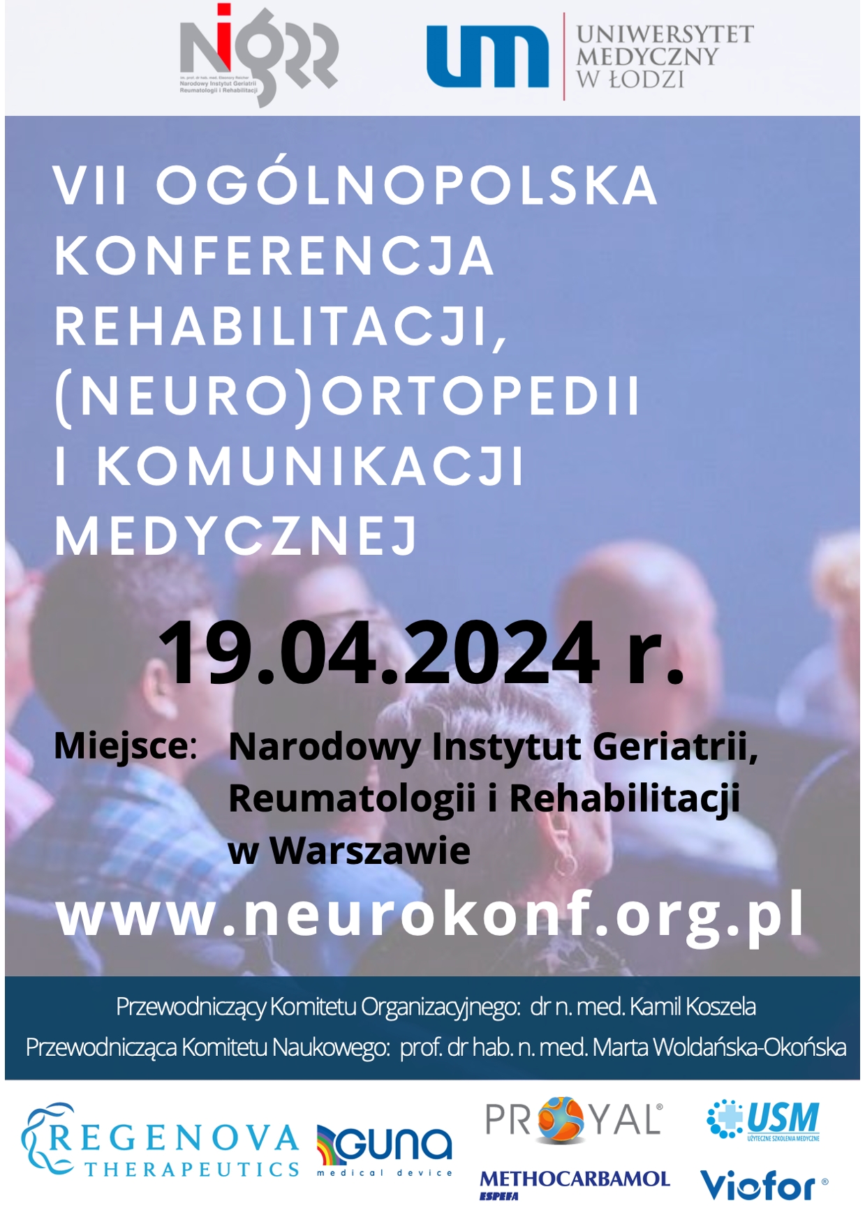 VII Ogólnopolska Konferencja Rehabilitacji, (Neuro)Ortopedii i Komunikacji Medycznej