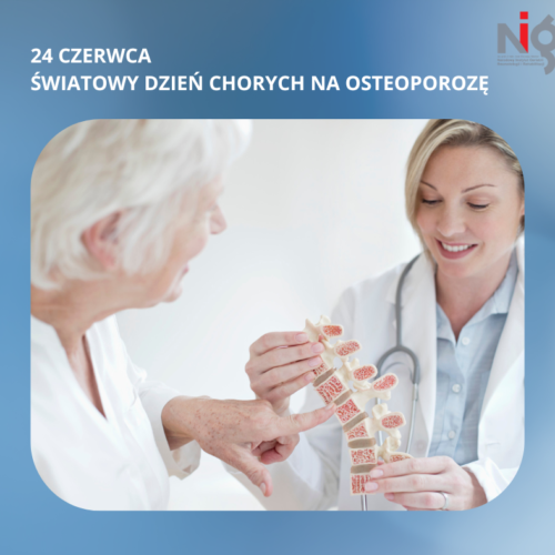 Nie widać jej gołym okiem, rozwija się powoli, podstępnie i bezboleśnie: osteoporoza. 24 czerwca obchodzimy Światowy Dzień Chorych na Osteoporozę