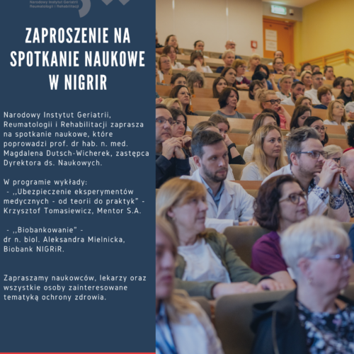 Bezpieczeństwo badań i przyszłość medycyny – zapraszamy na spotkanie naukowe w Narodowym Instytucie Geriatrii, Reumatologii i Rehabilitacji! 14 Bezpieczeństwo badań i przyszłość medycyny – zapraszamy na spotkanie naukowe w Narodowym Instytucie Geriatrii, Reumatologii i Rehabilitacji!