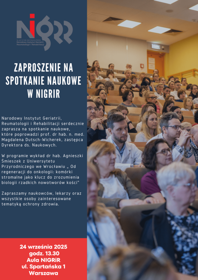 Nauka, medycyna, wymiana wiedzy i doświadczeń – zapraszamy na spotkanie naukowe w NIGRiR.