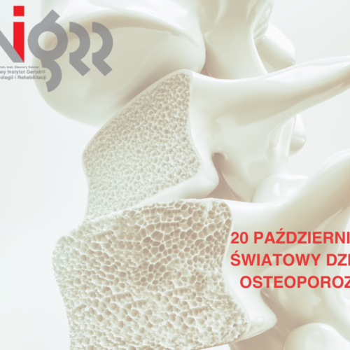20 października obchodzimy Światowy Dzień Osteoporozy! 19 20 października obchodzimy Światowy Dzień Osteoporozy!