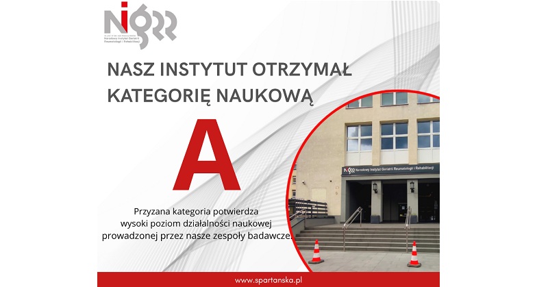 Narodowy Instytut Geriatrii, Reumatologii i Rehabilitacji z kategorią naukową A!