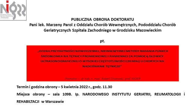 Obrona rozprawy doktorskiej Pani lek. Marzeny Parol – 5 kwietnia 2022 r., godz. 11.30