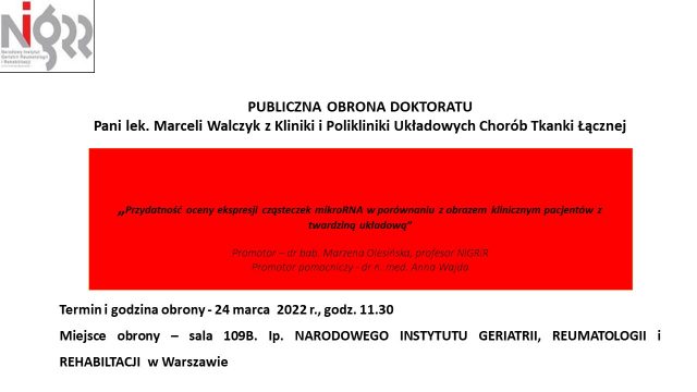 Obrona rozprawy doktorskiej Pani lek. Marceli Walczyk – 24 marca 2022 r. godz. 11:30